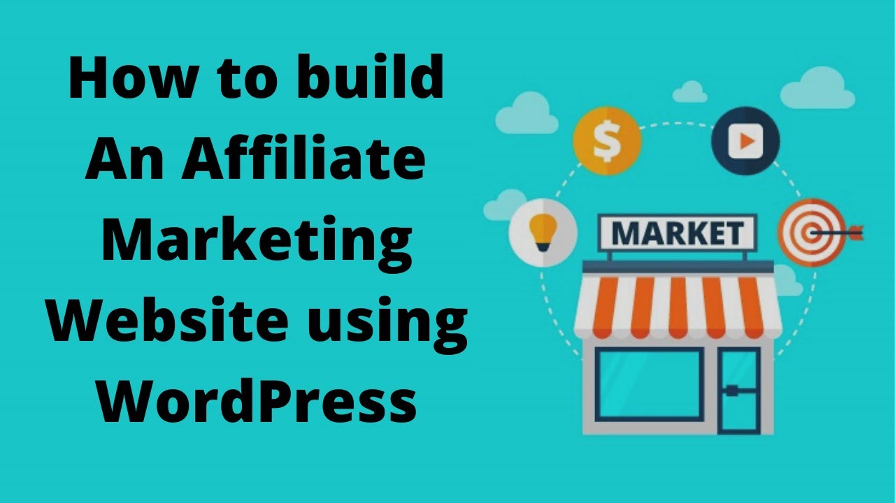 Read more about the article How to build an affiliate marketing website using WordPress