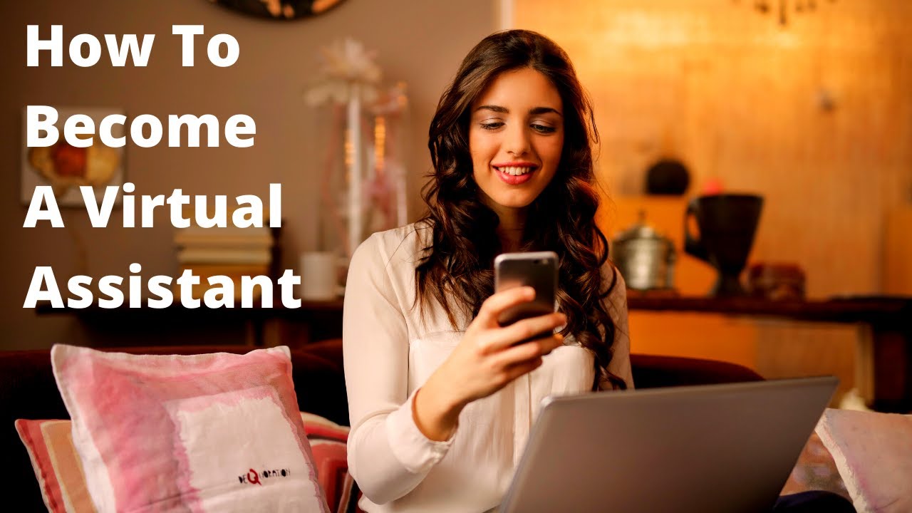 You are currently viewing how to become a virtual assistant | how to become a virtual assistant at home